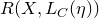 upper R left parenthesis upper X comma upper L Subscript upper C Baseline left parenthesis eta right parenthesis right parenthesis