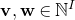 bold v comma bold w element of double struck upper N Superscript upper I