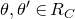 theta comma theta prime element of upper R Subscript upper C Baseline