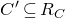 upper C prime subset of or equal to upper R Subscript upper C