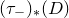 left parenthesis tau Subscript minus Baseline right parenthesis Subscript asterisk Baseline left parenthesis upper D right parenthesis
