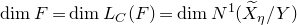 dimension upper F equals dimension upper L Subscript upper C Baseline left parenthesis upper F right parenthesis equals dimension upper N Superscript 1 Baseline left parenthesis upper X overtilde Subscript eta Baseline divided by upper Y right parenthesis
