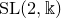 upper S upper L left parenthesis 2 comma double struck k right parenthesis