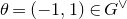 theta equals left parenthesis negative 1 comma 1 right parenthesis element of upper G Superscript or