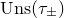 upper U n s left parenthesis tau Subscript plus or minus Baseline right parenthesis