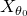 upper X Subscript theta 0