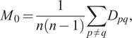 upper M 0 equals 1 nn minus 1 sigma summation p not equals qDpq comma