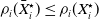 rho Subscript i Baseline left parenthesis upper X overbar Subscript i Superscript star Baseline right parenthesis less than or equals rho Subscript i Baseline left parenthesis upper X Subscript i Superscript star Baseline right parenthesis