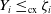 upper Y Subscript i Baseline less than or equals Subscript normal c normal x Baseline zeta Subscript i