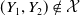 left parenthesis upper Y 1 comma upper Y 2 right parenthesis not an element of script upper X
