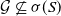 script upper G neither a subset of nor equal to sigma left parenthesis upper S right parenthesis