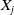 upper X Subscript j