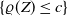 left brace rho left parenthesis upper Z right parenthesis less than or equals c right brace