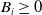 upper B Subscript i Baseline greater than or equals 0