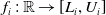 f Subscript i Baseline colon double struck upper R right arrow left bracket upper L Subscript i Baseline comma upper U Subscript i Baseline right bracket