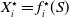 upper X Subscript i Superscript star Baseline equals f Subscript i Superscript star Baseline left parenthesis upper S right parenthesis