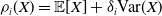 rho Subscript i Baseline left parenthesis upper X right parenthesis equals double struck upper E left bracket upper X right bracket plus delta Subscript i Baseline normal upper V normal a normal r left parenthesis upper X right parenthesis