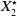 upper X 2 Superscript star