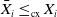 upper X overbar Subscript i Baseline less than or equals Subscript normal c normal x Baseline upper X Subscript i