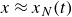 x almost equals x Subscript upper N Baseline left parenthesis t right parenthesis