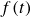 f left parenthesis t right parenthesis