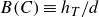 upper B left parenthesis upper C right parenthesis identical to h Subscript upper T Baseline divided by d