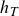 h Subscript upper T