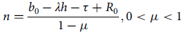 n equals StartFraction b 0 minus lamda h minus tau plus upper R 0 Over 1 minus mu EndFraction comma 0 less than mu less than 1