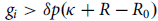 g Subscript i Baseline greater than delta p left parenthesis kappa plus upper R minus upper R 0 right parenthesis