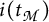 i dot (t sub script script M)