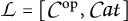 Script L equals [C super o p , C a t]