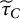 tau overtilde Subscript upper C
