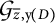 Script G sub z-bar comma y (D)