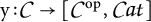 y colon C arrow [C super o p comma C a t]