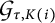 Script G sub tau comma K (i)