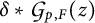 delta asterisk script G sub p comma F (z)