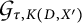 Script G sub tau comma K (D comma X prime)