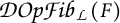 Script D O P script F i b sub script L (F)