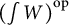 (integral of W) to the o p power