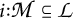 i colon script M is a subset of script L