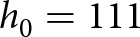 h 0 equals 111