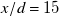 x divided by d equals 15