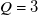 upper Q equals 3