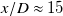 x divided by upper D almost equals 15