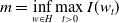 m equals inf Underscript w element of upper H Endscripts max Underscript t greater than 0 Endscripts upper I left parenthesis w Subscript t Baseline right parenthesis