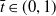 t overbar element of left parenthesis 0 comma 1 right parenthesis