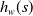 h Subscript w Baseline left parenthesis s right parenthesis