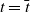 t equals t overbar