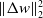 StartMetric normal upper Delta w EndMetric Subscript 2 Superscript 2