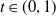 t element of left parenthesis 0 comma 1 right parenthesis